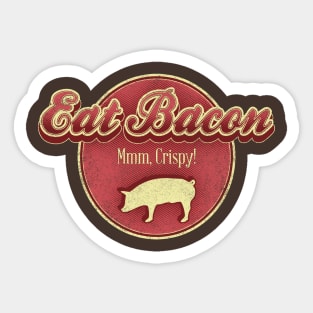 Eat Bacon Sticker
